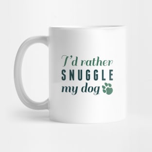 Snuggle My Dog Mug